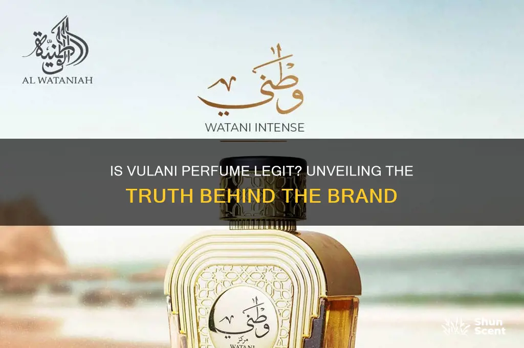 is vulani perfume legit