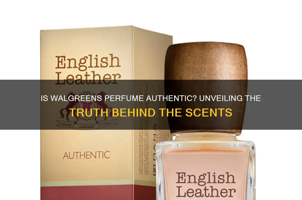 is walgreens perfume real