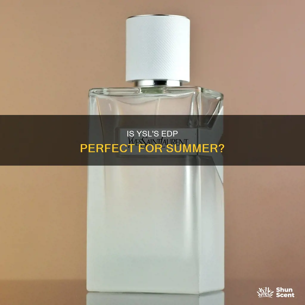 is ysl edp a summer fragrance