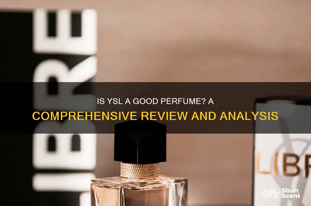 is ysl good perfume