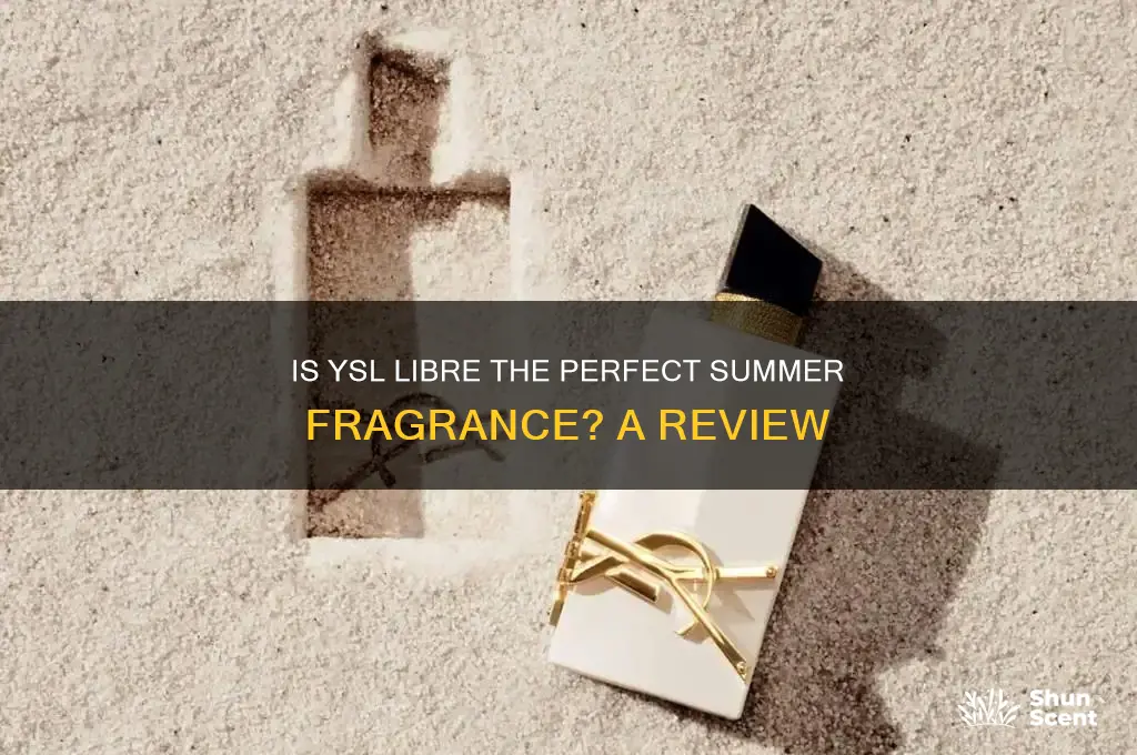 is ysl libre a summer perfume