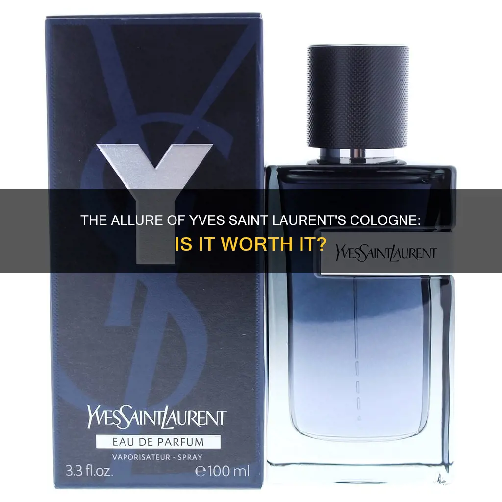 is yves saint laurent cologne good