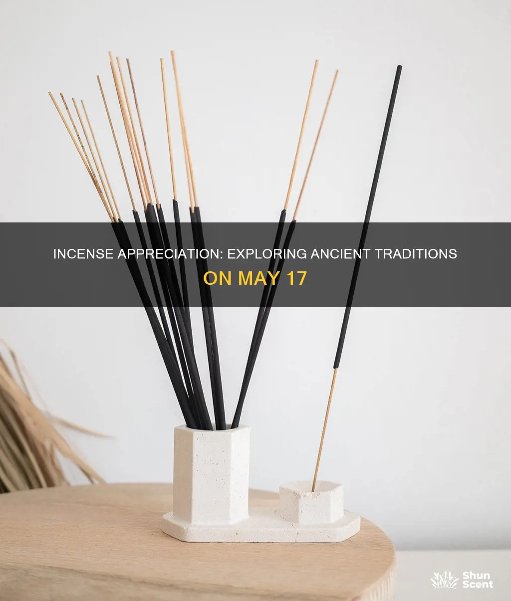 may 17 incense day