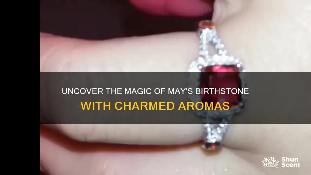 may birthstone charmed aroma