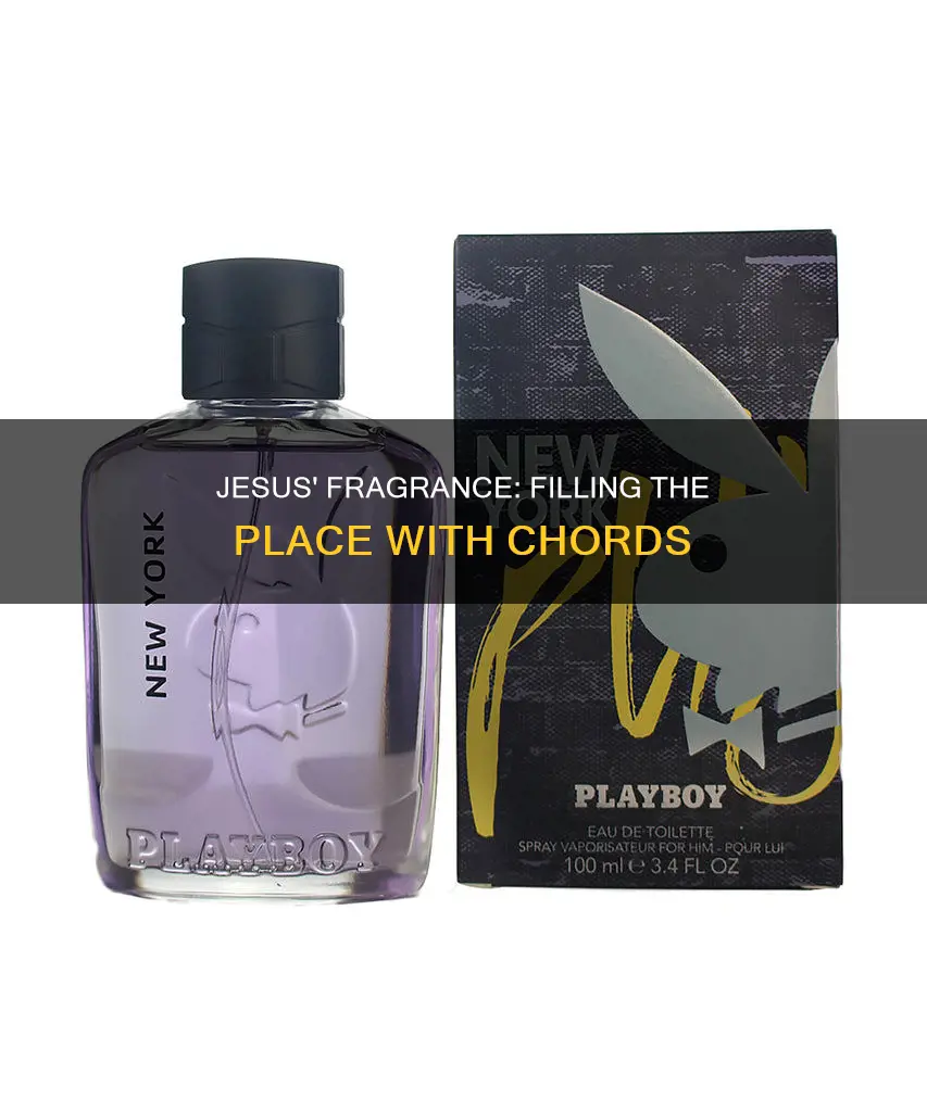 may the fragrance of jesus fill this place chords