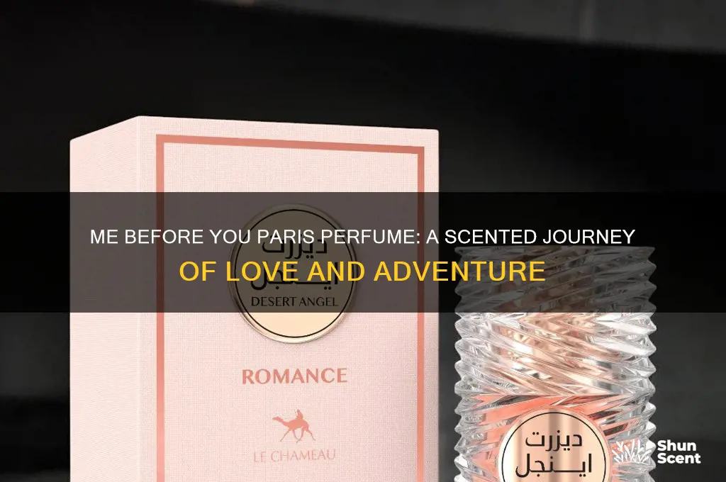 me before you paris perfume