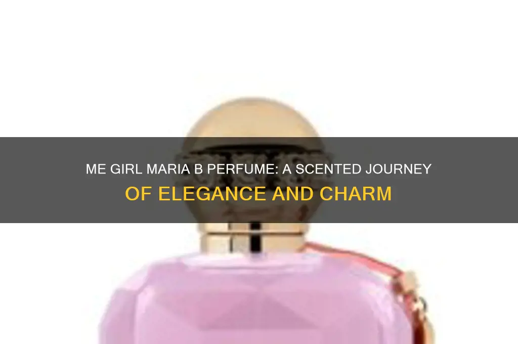 me girl maria b perfume