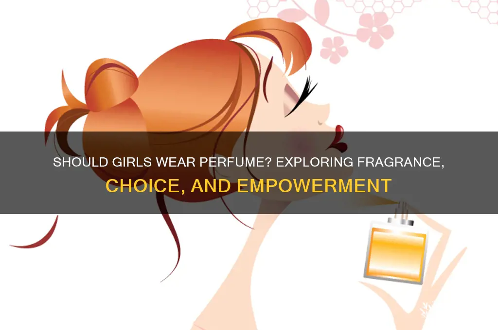 should girls wear perfume