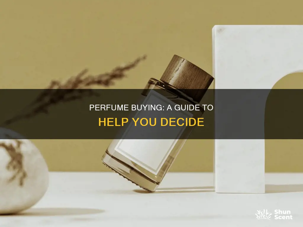 should i buy a perfume