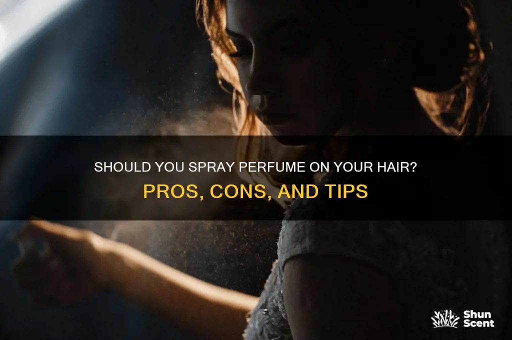 should i spray perfume on my hair