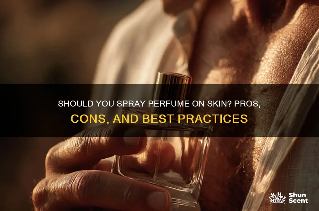 should i spray perfume on my skin