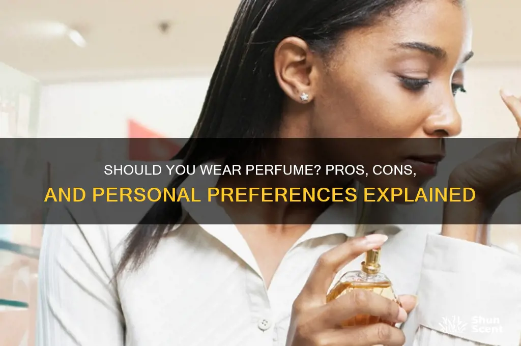 should i use perfume