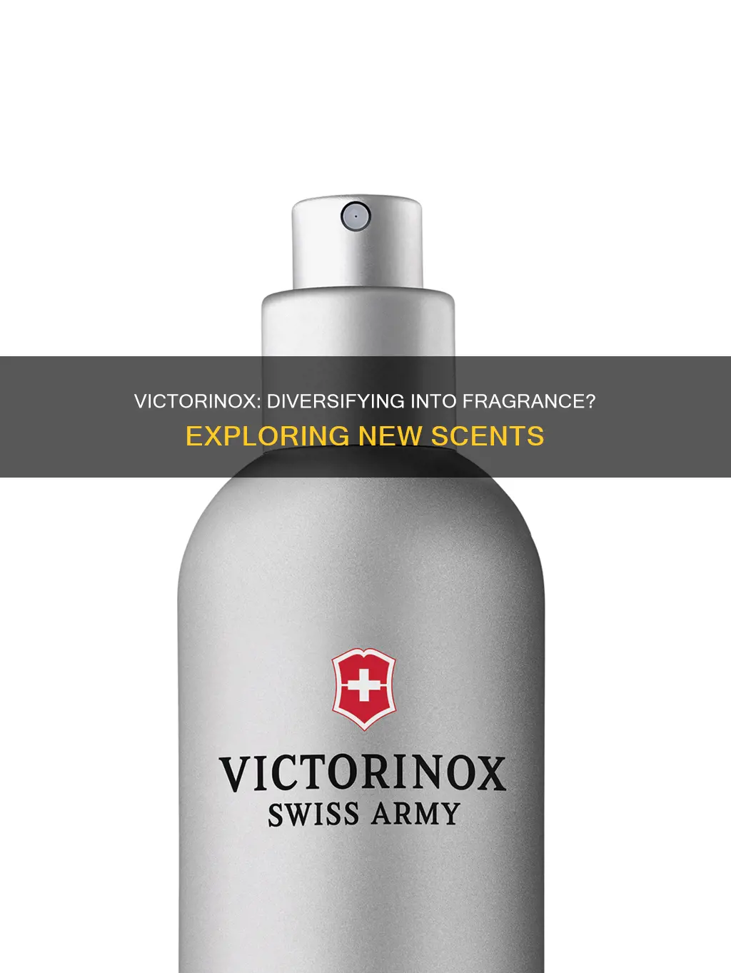 should victorinox diversify into the fragrance industry
