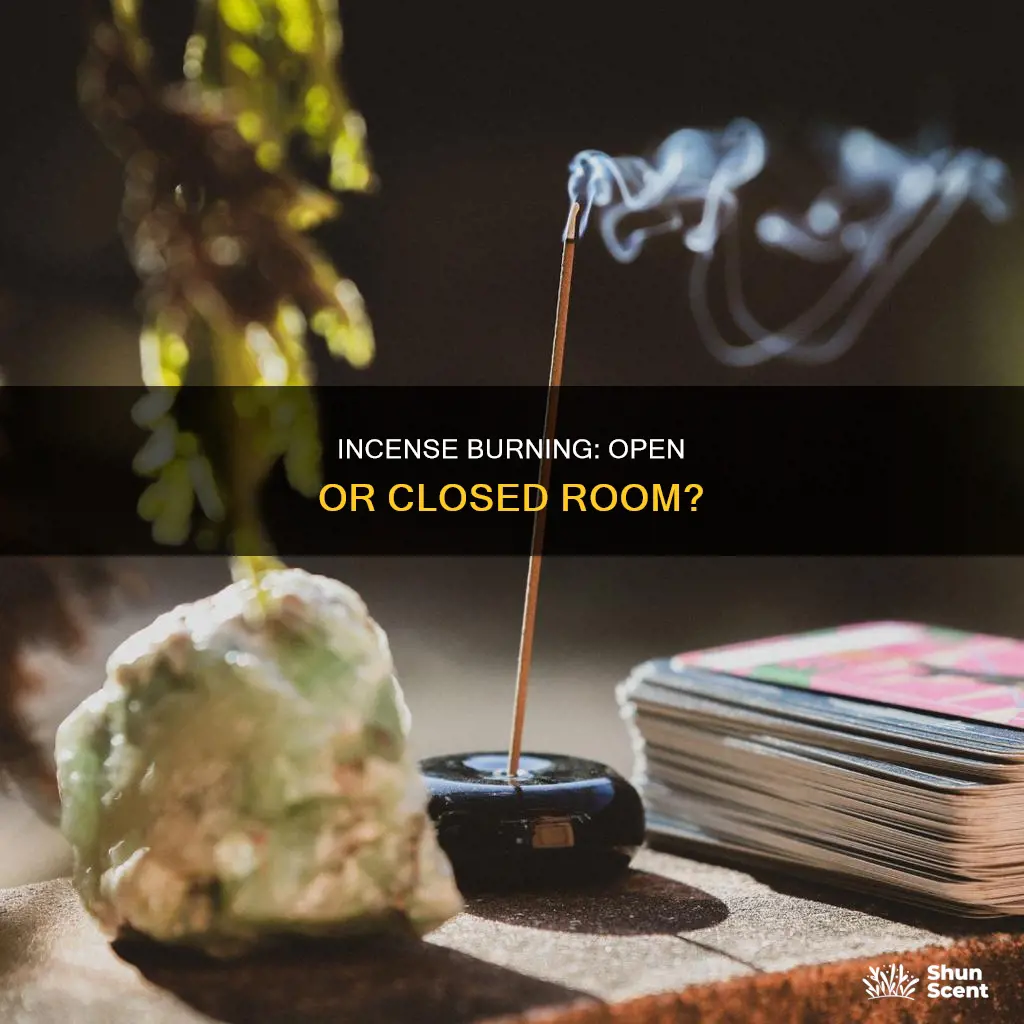 should you burn incense in a closed room