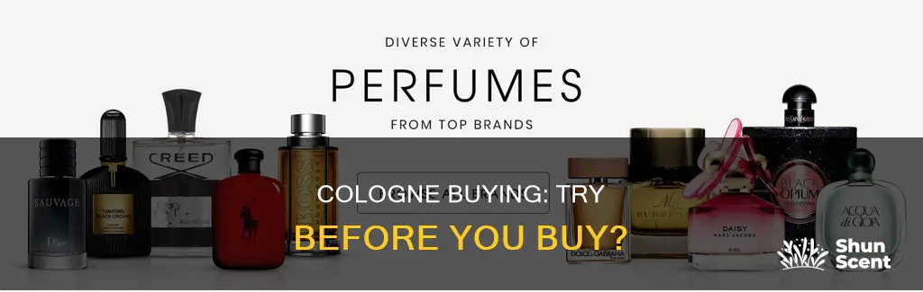 should you buy cologne without trying it first