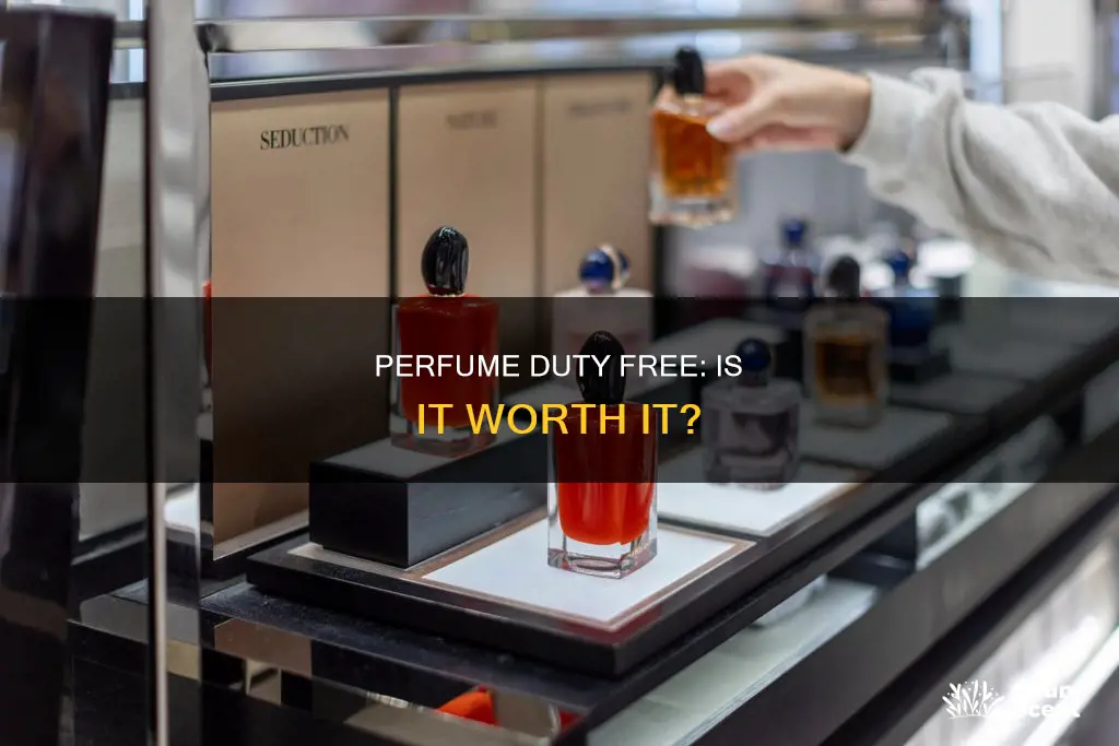 should you buy perfume duty free
