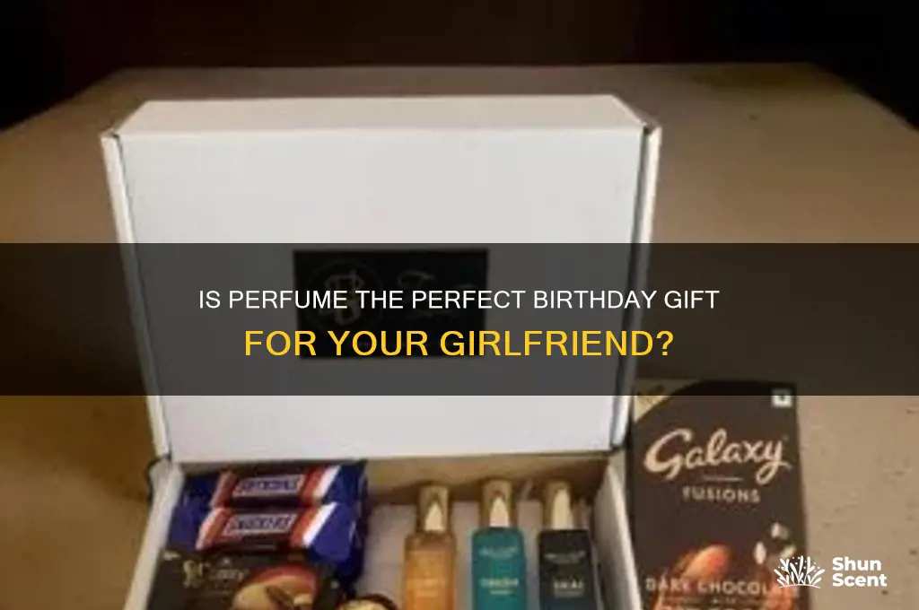 should you get perfume for your gf birthday