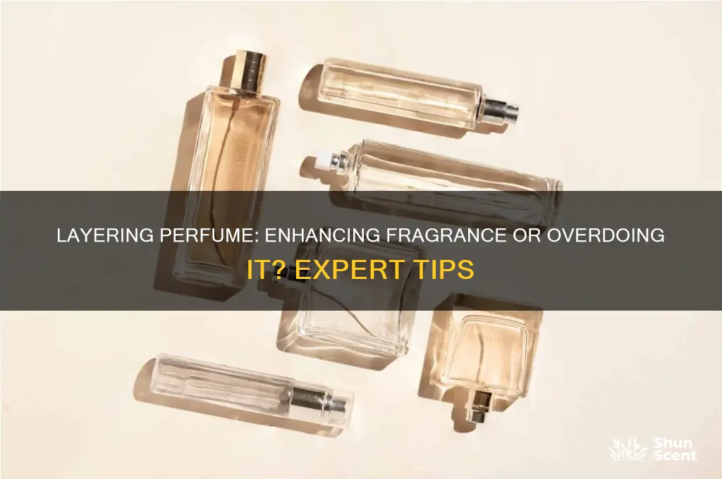 should you layer perfume