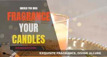 Maximizing Candle Fragrance: To Max or Not to Max?