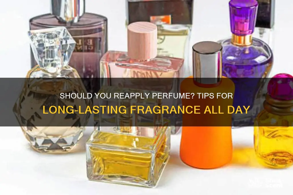 should you reapply perfume