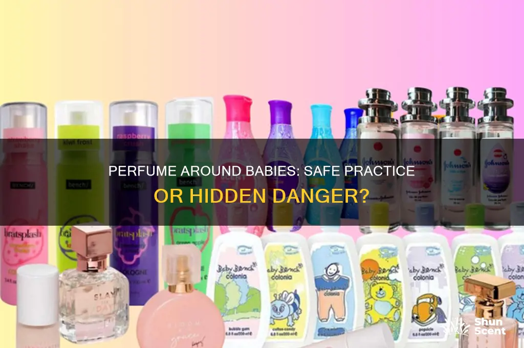 should you wear perfume around babies