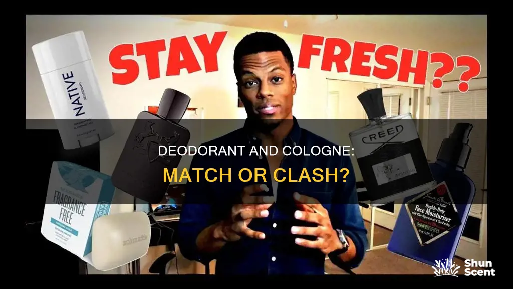 should your deodorant match your cologne