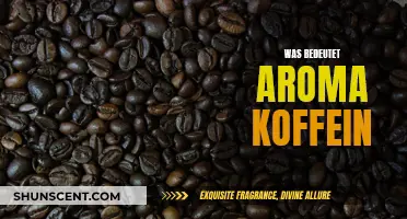 Aroma Koffein: Was Es Bedeutet und Wie Es Funktioniert