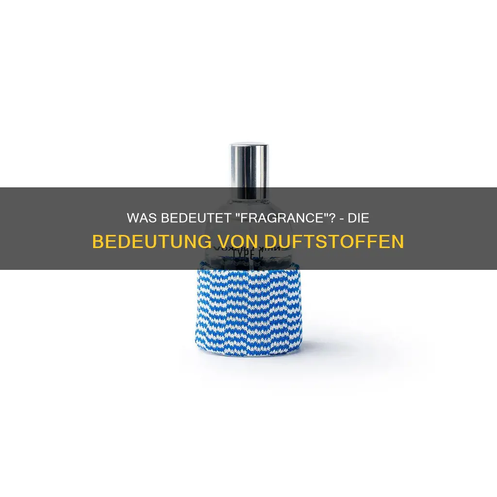 was bedeutet fragrance