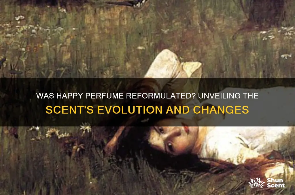 was happy perfume reformulted