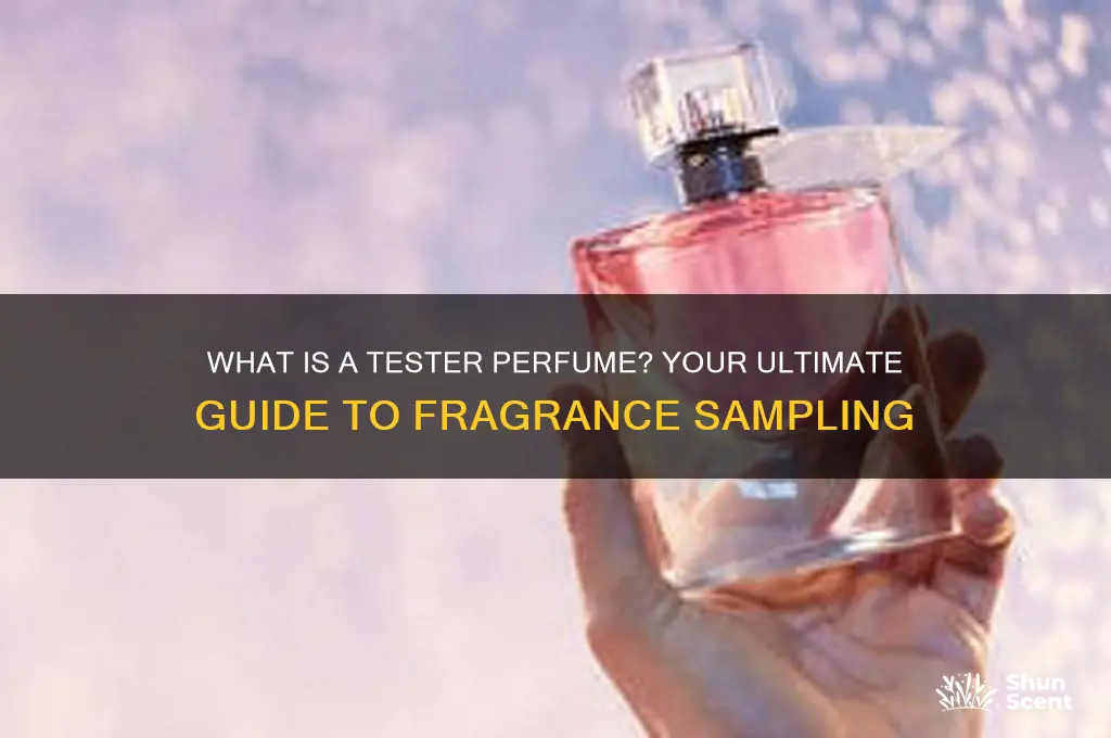 what a tester perfume