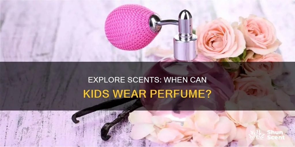 what age can you wear perfume