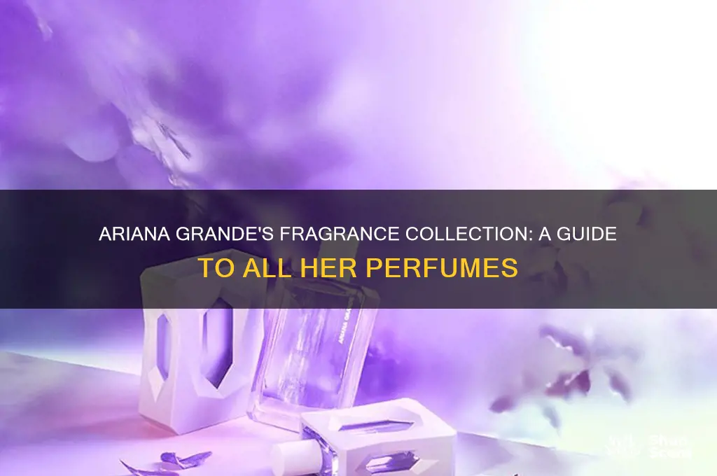 what are all of ariana grande