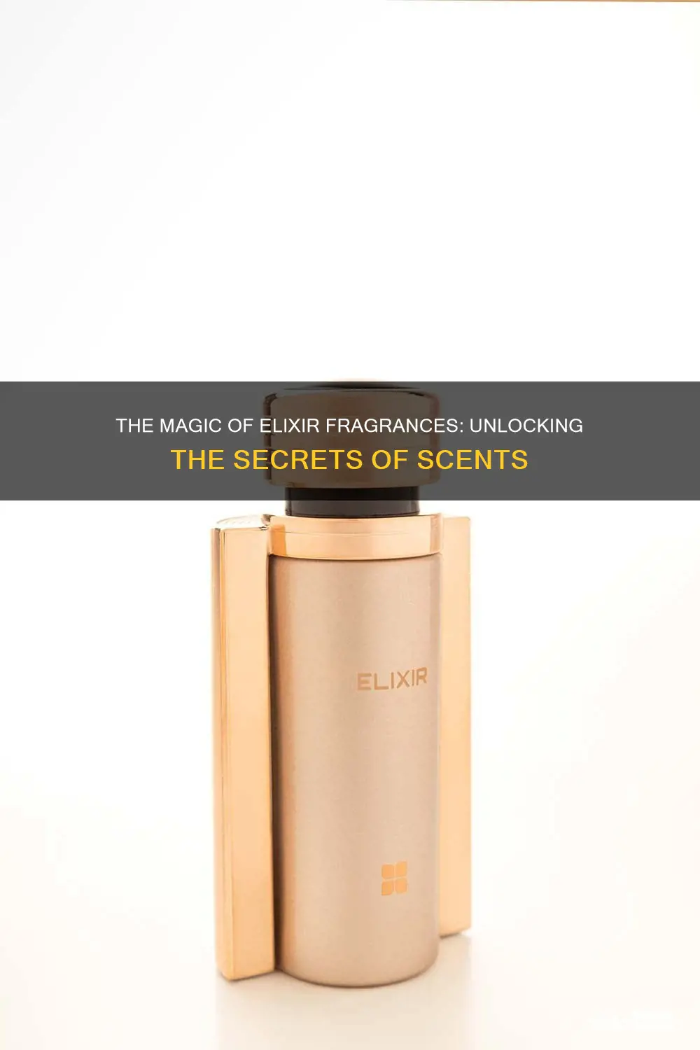 what are elixir fragrances
