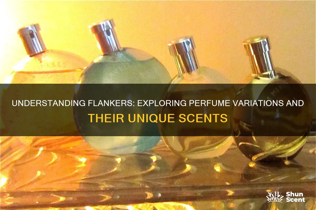 what are flankers in perfume