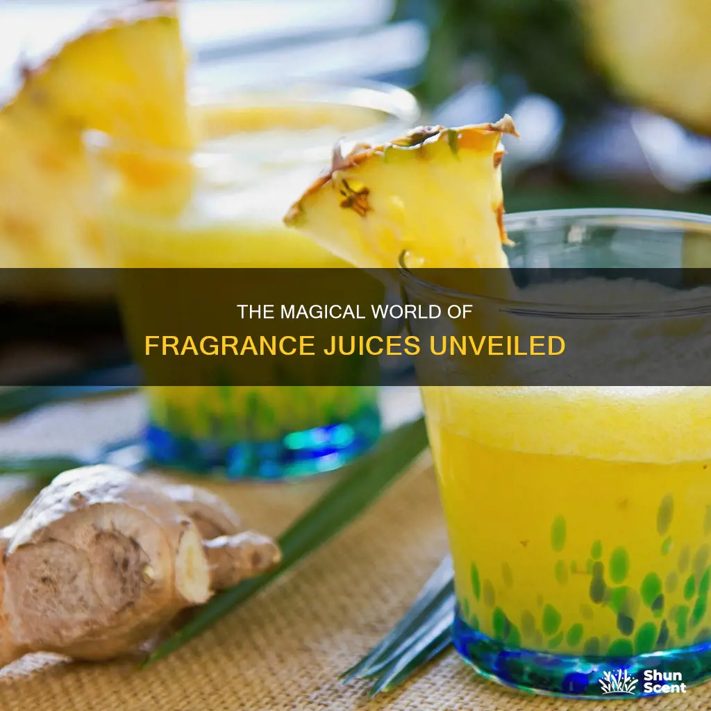 what are fragrance juices