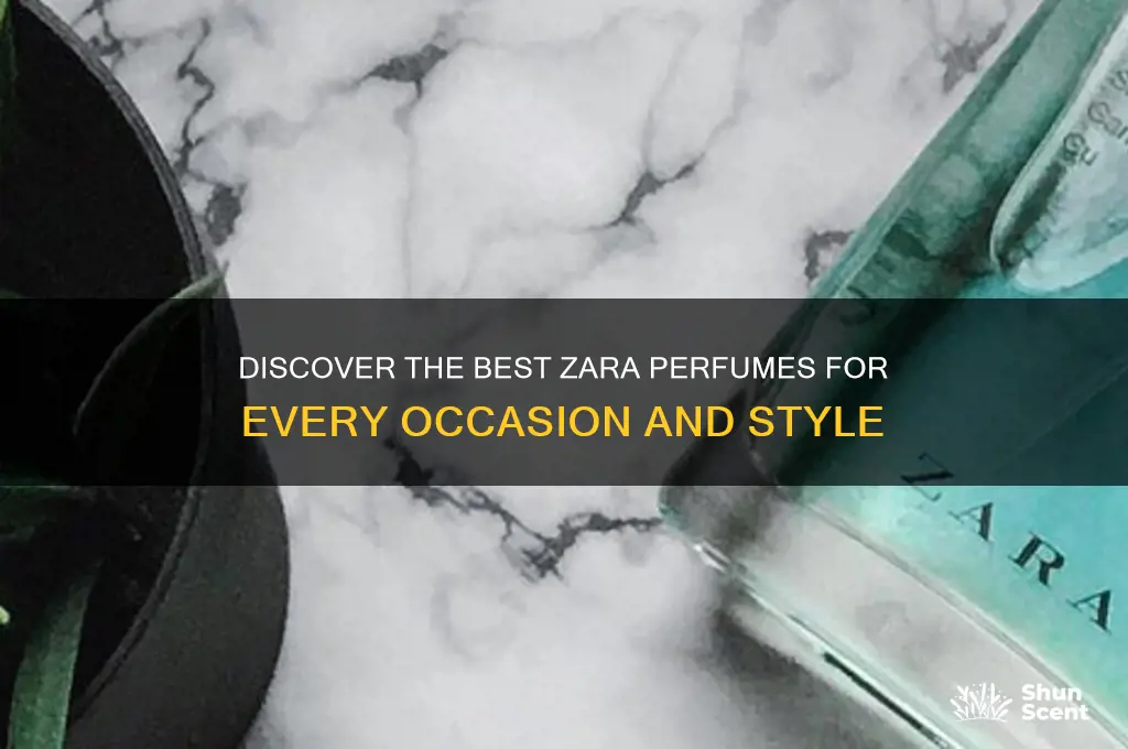 what are good zara perfumes