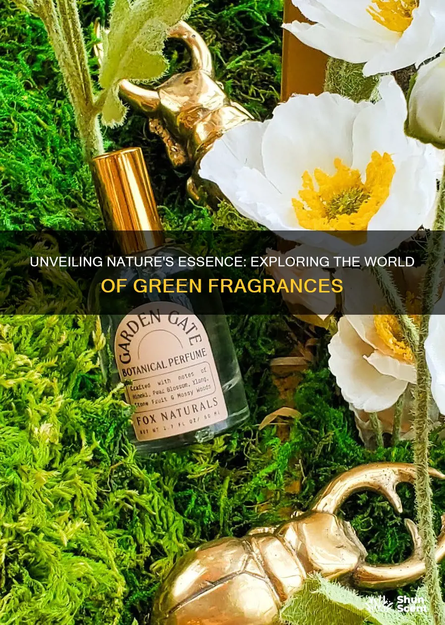 what are green fragrances