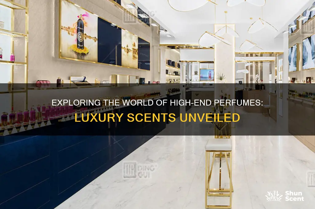 what are high end perfumes