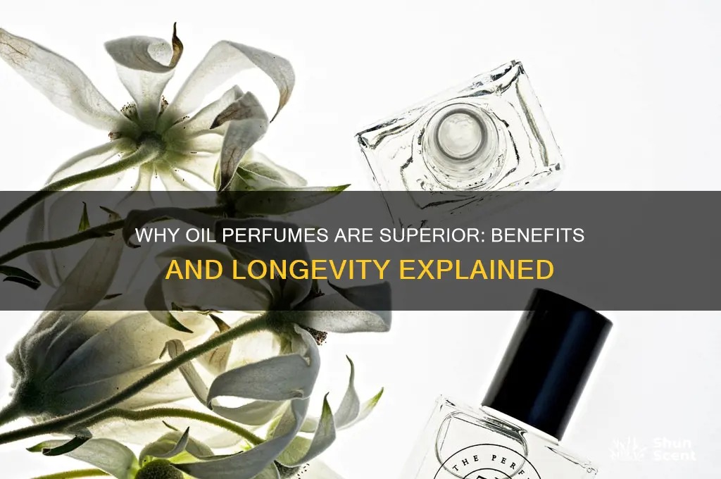 what are oil perfumes good
