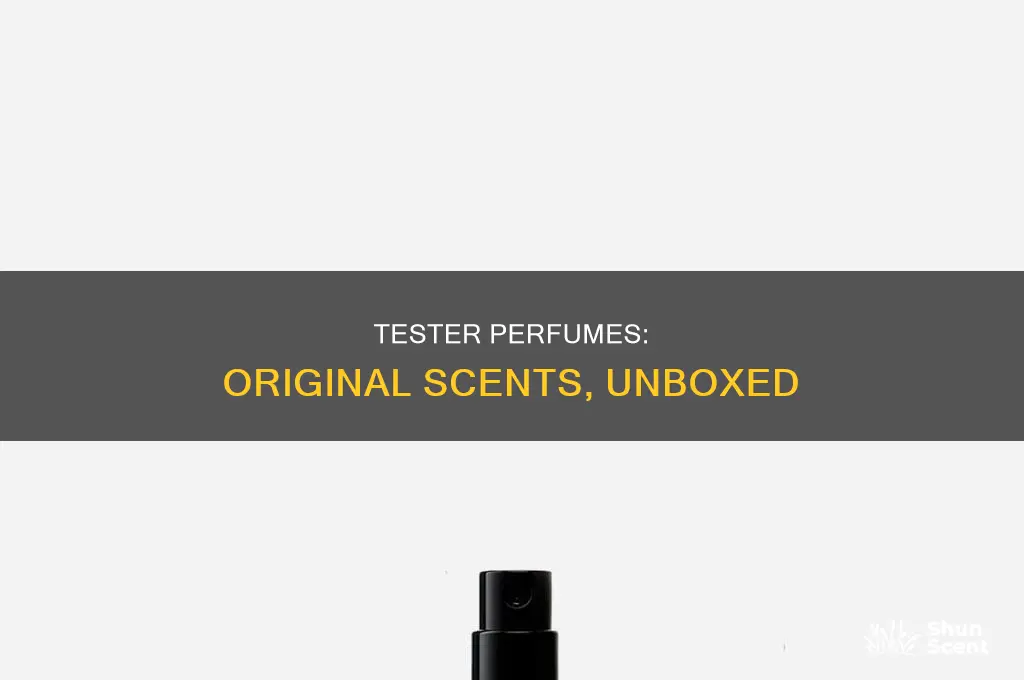 what are original tester perfumes