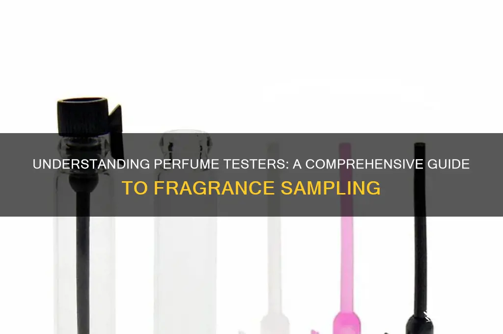 what are perfume testers