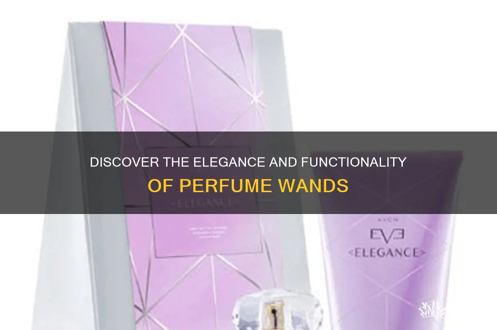 what are perfume wands
