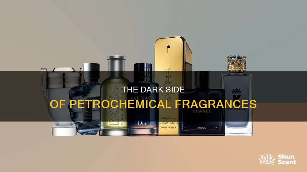 what are petrochemical fragrances
