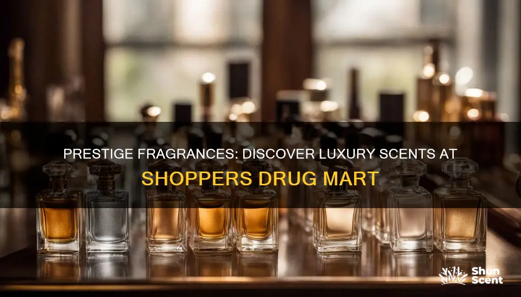 what are prestige fragrances at shoppers drug mart