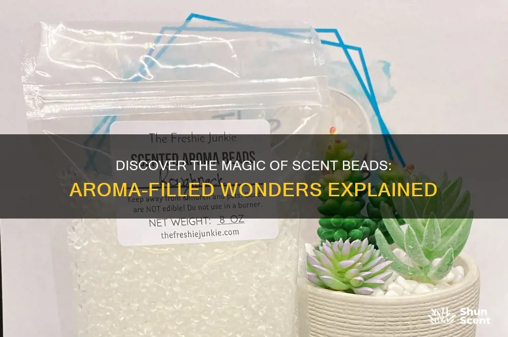 what are scent beads
