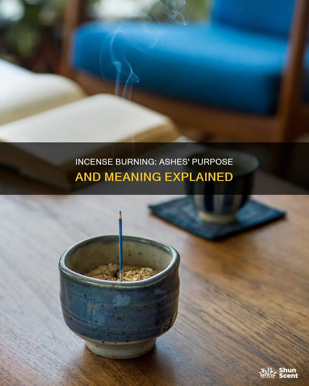 what are the ashes meant for when burning incense