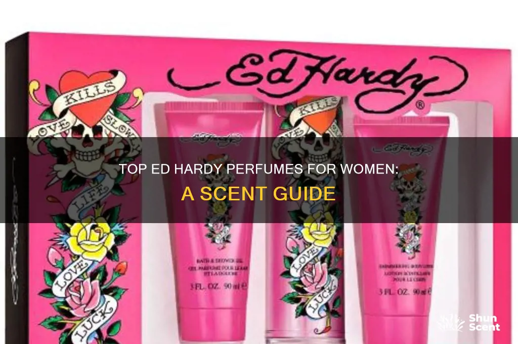 what are the best ed hardy female perfumes