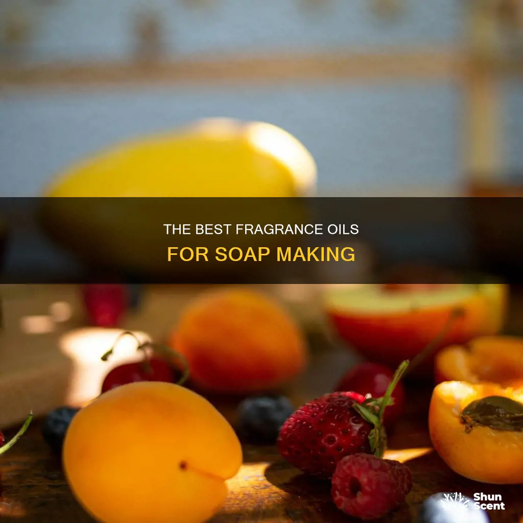 what are the best fragrance oils for soap making