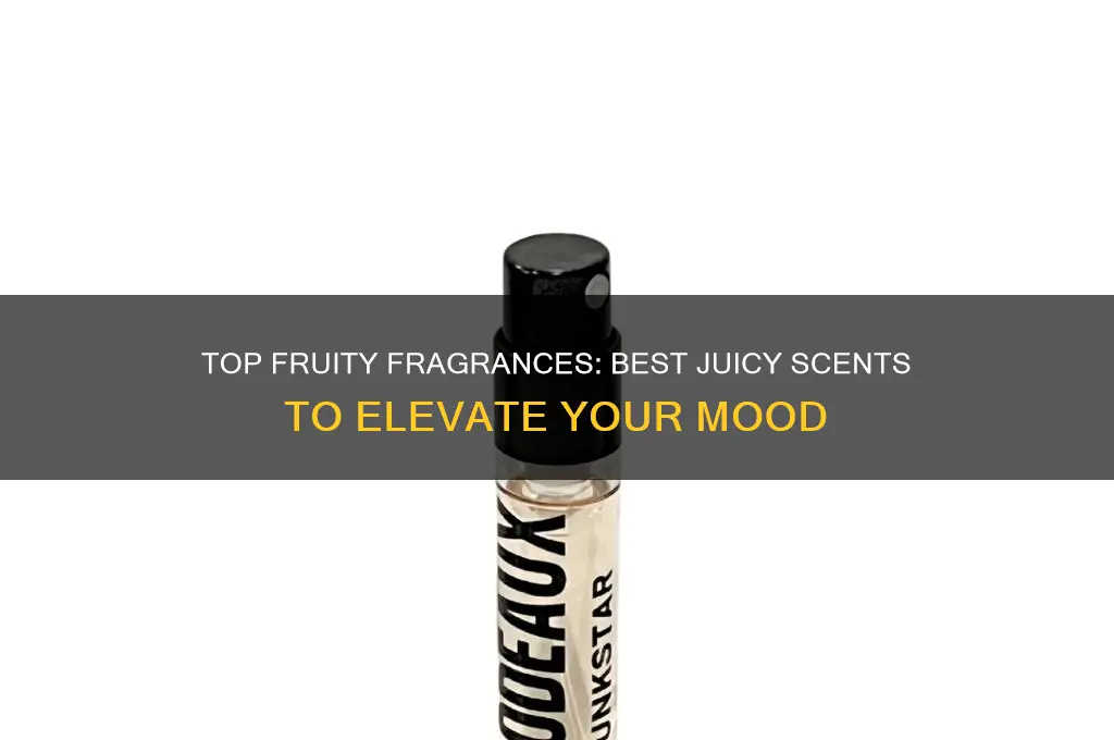 what are the best fruity perfumes