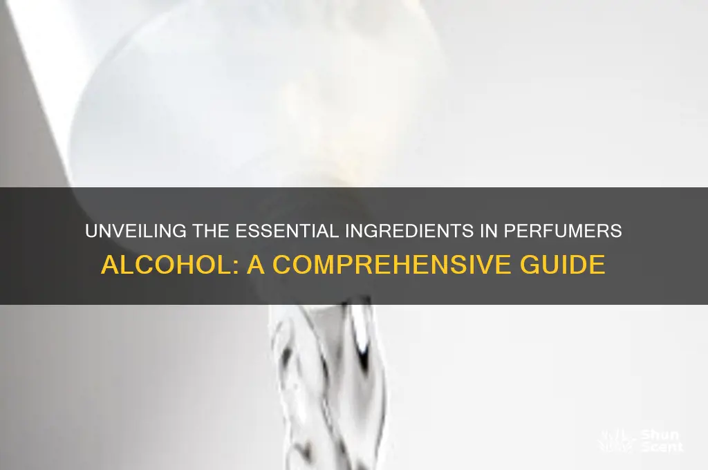 what are the ingredients of perfumers alcohol